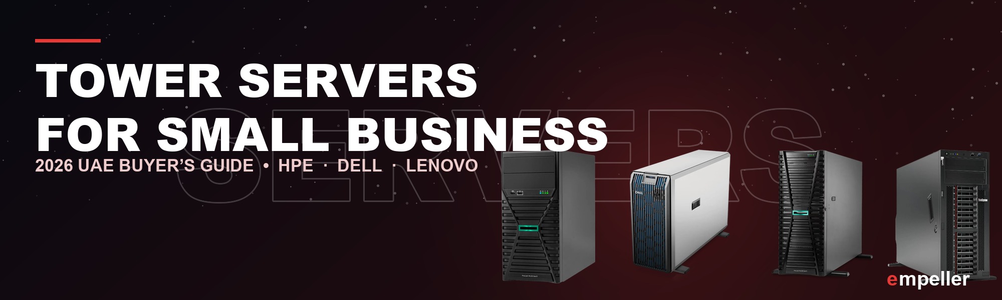 Best Tower Servers for Small Business in the UAE (2026 Buyer's Guide)
